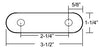 SHACKLE STRAP 2-1/4" X 1-1/4" , 9/16" HOLES